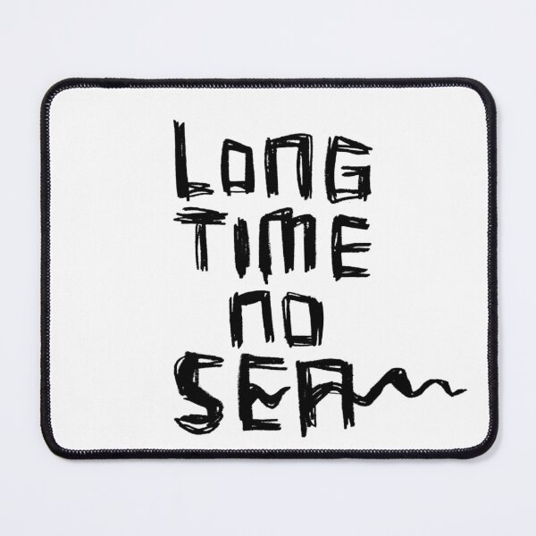 Item preview, Long Time No Sea designed and sold by badlydrawnbabe.