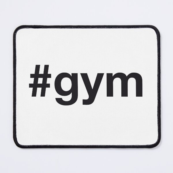GYM Hashtag Mouse Pad