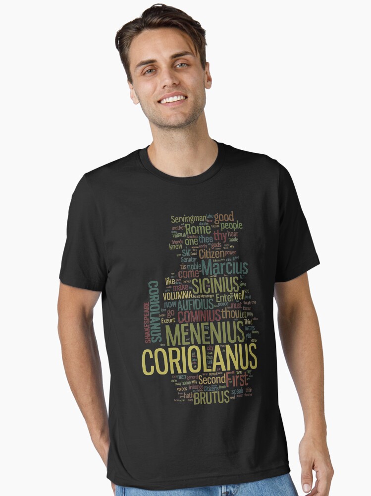 Thumbnail 1 of 7, Essential T-Shirt, Shakespeare's Coriolanus Wordplay designed and sold by incognitagal.