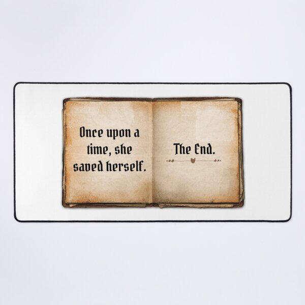 Item preview, Once Upon a Time, She Saved Herself. The End. designed and sold by Martini-Four.