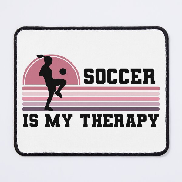 Item preview, Soccer Is My Therapy  designed and sold by ojdart.