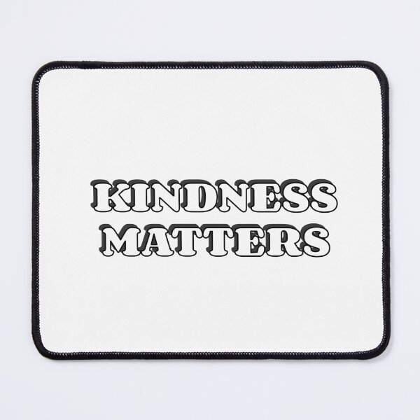 Item preview, Kindness matters designed and sold by Inspirationmotivation.