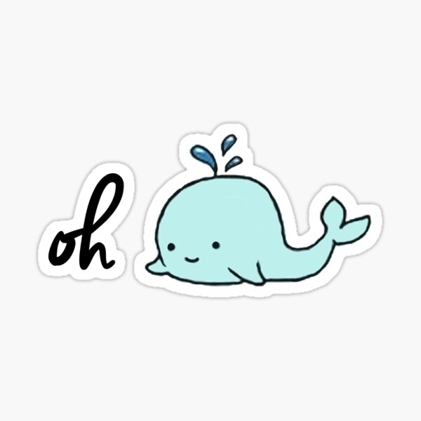 Oh Whale Sticker