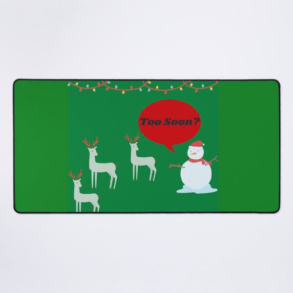 Item preview, Christmas 2021 - Too Soon? designed and sold by RiadMannan.