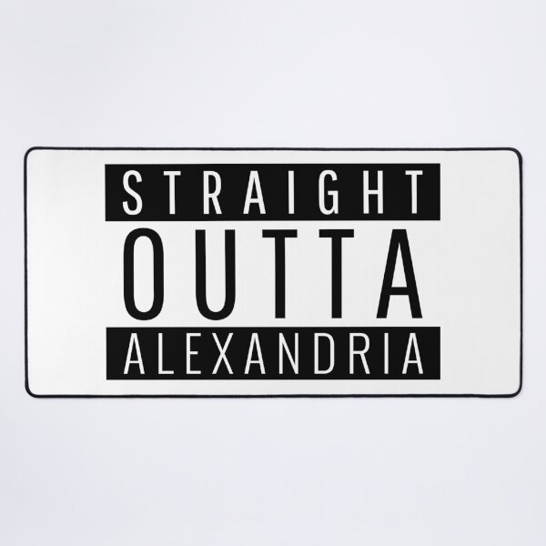Item preview, Straight Outta Alexandria  designed and sold by Teelogic.