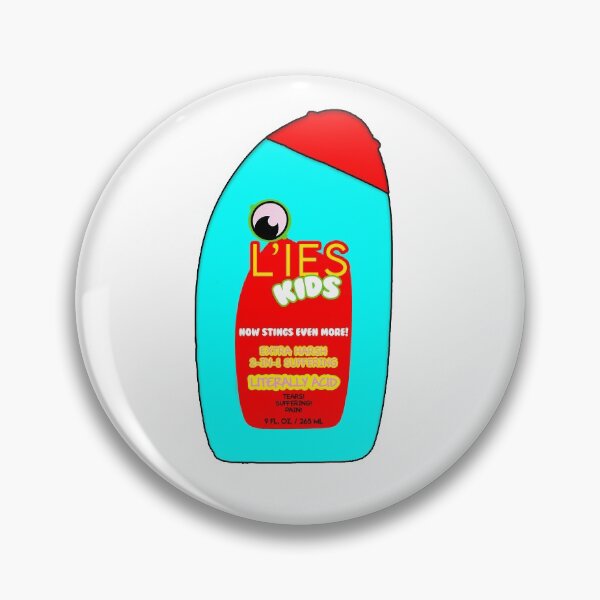 Item preview, Lies for kids battery acid shampoo parody meme designed and sold by Captain-Jackson.