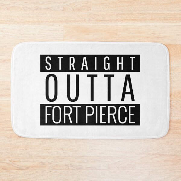 Item preview, Straight Outta Fort Pierce Florida  designed and sold by Teelogic.