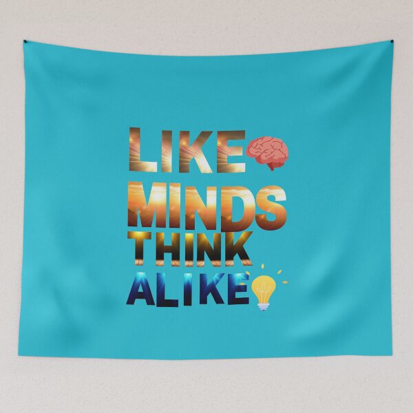Item preview, LIKE MINDS THINK ALIKE designed and sold by Adnandar.