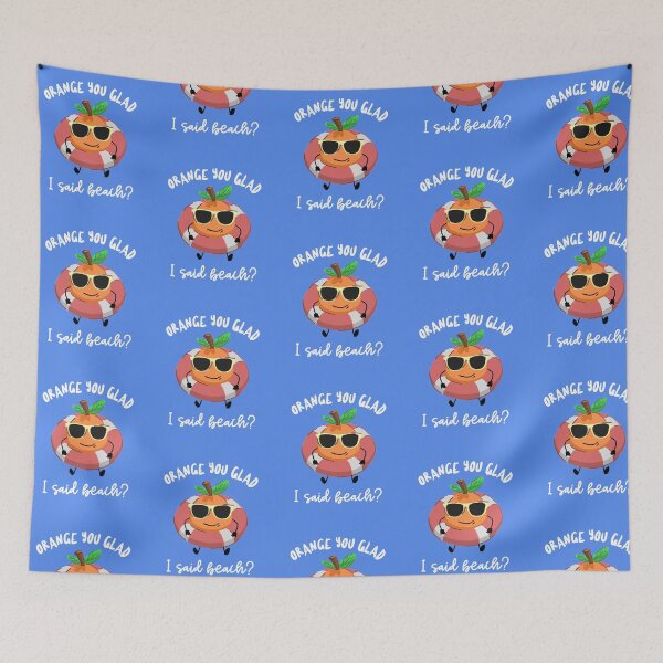 Item preview, Orange You Glad I Said Beach designed and sold by robenster.