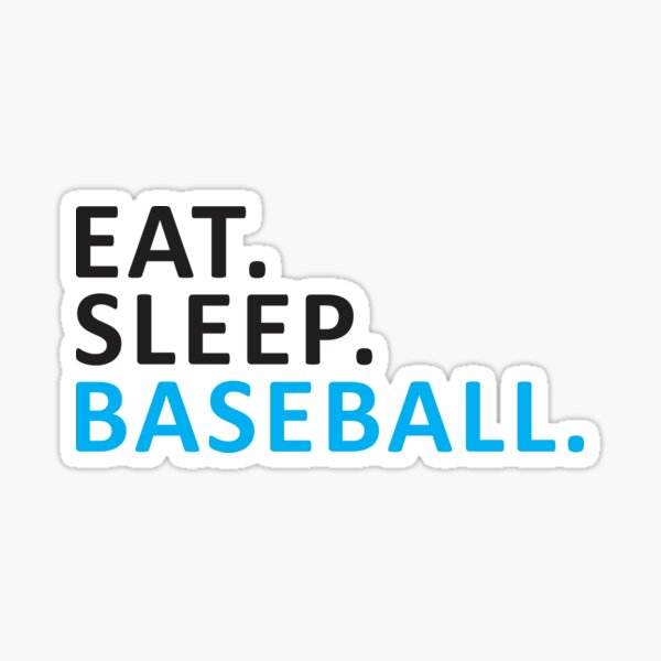 Print Ready Eat Sleep Baseball Design Sticker