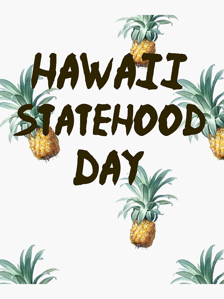 "Hawaii Statehood Day Essentiel Tshirt , gift tshirt" Sticker by