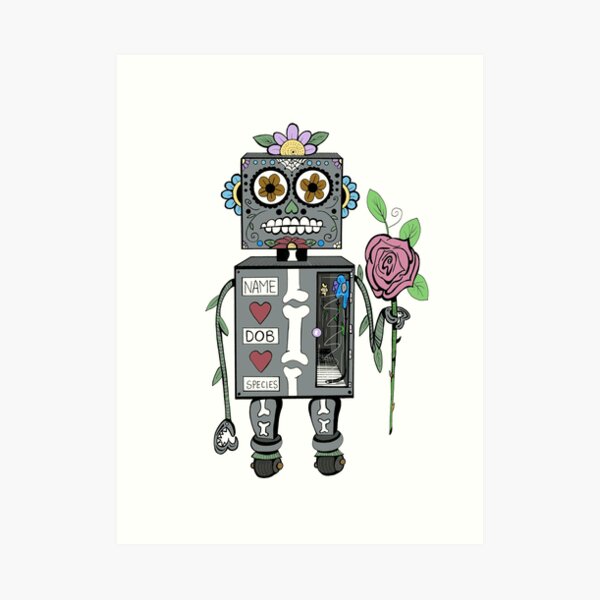 Day of the Dead Condolence Bot Art Print