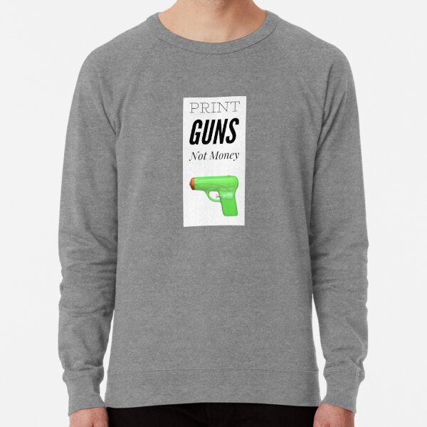 Item preview, Print guns not money  designed and sold by RBiiilal.