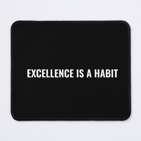 Item preview, Excellence is a habit designed and sold by Inspirationmotivation.