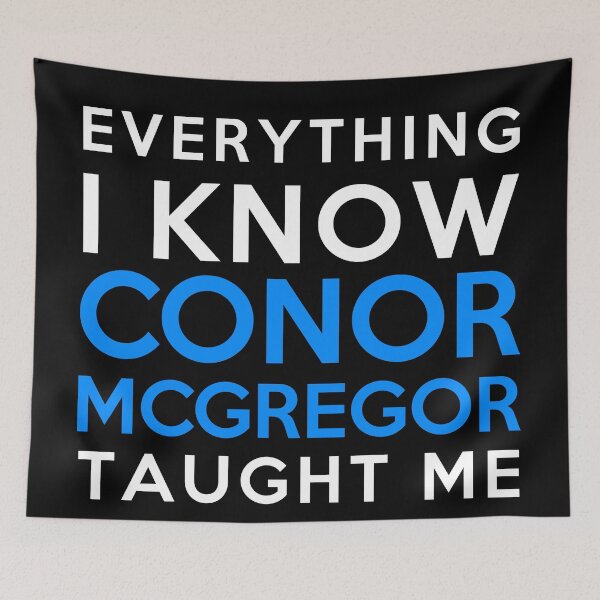 Artikelvorschau, Alles, was ich weiß - Connor McGregor entworfen und verkauft von 2Girls1Shirt.