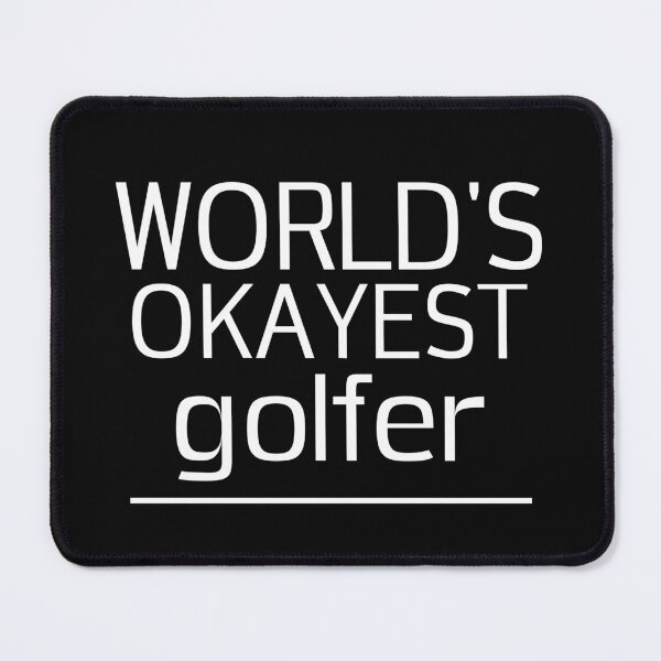 Item preview, World's Okayest Golfer designed and sold by Capeapparel.