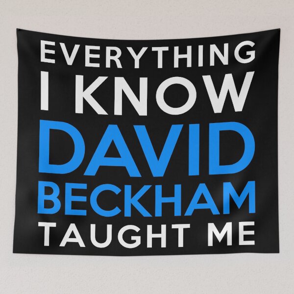 Item preview, Everything I know - David Beckham designed and sold by 2Girls1Shirt.