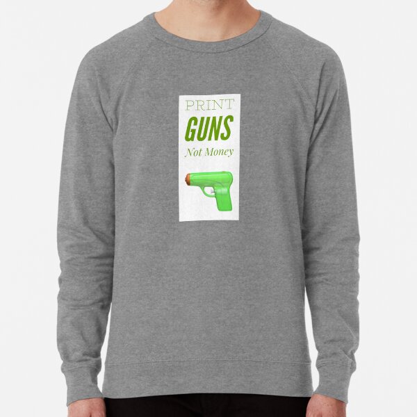 Item preview, Print guns not money  designed and sold by RBiiilal.
