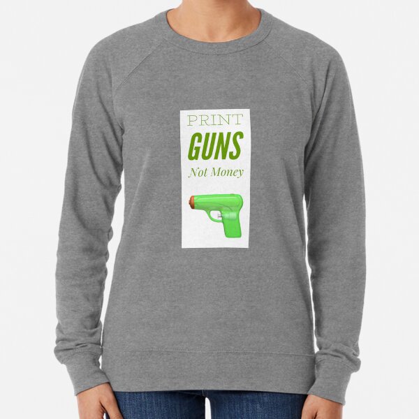 Item preview, Print guns not money  designed and sold by RBiiilal.