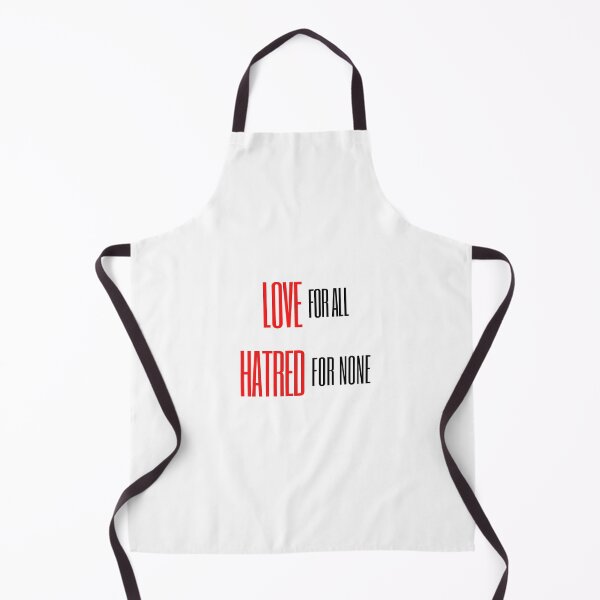Item preview, LOVE FOR ALL, HATRED FOR NONE designed and sold by SnD4U.