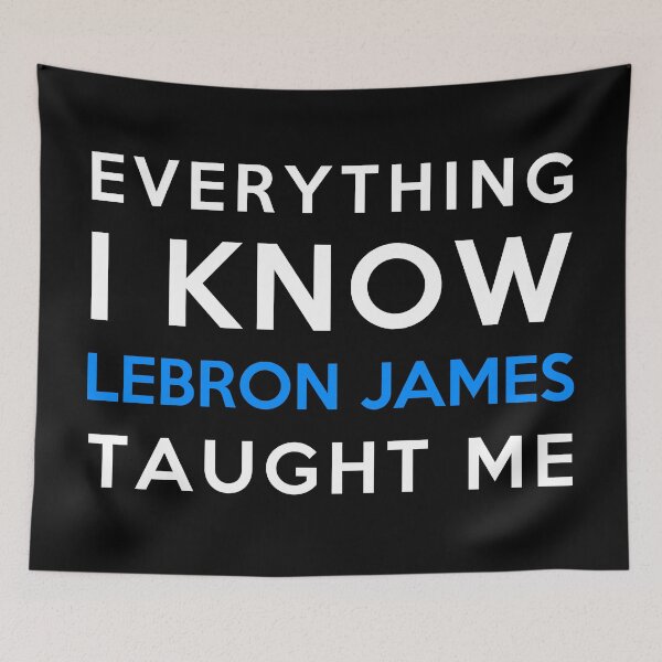 Item preview, Everything i know - Lebron James designed and sold by 2Girls1Shirt.