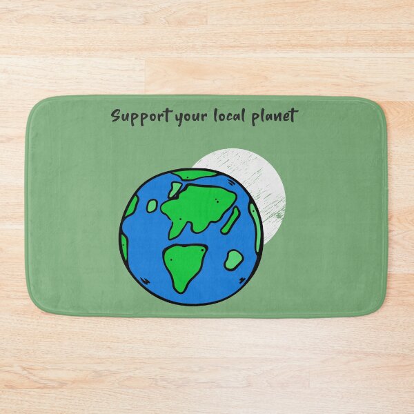 Item preview, Support Your Local Planet. Climate Activist designed and sold by Rebel-Design.