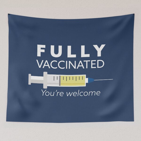 Item preview, Fully vaccinated you're welcome, I'm vaccinated, gift for vaccinated, Covid 19 designed and sold by Boom-llqb.
