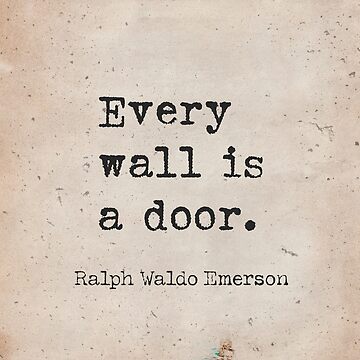 Artwork thumbnail, Every wall is a door. Ralph Waldo Emerson old letter by epicpaper quotes