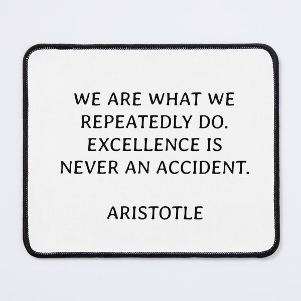 Item preview, Aristotle quotes - We are what we repeatedly do designed and sold by Inspirationmotivation.