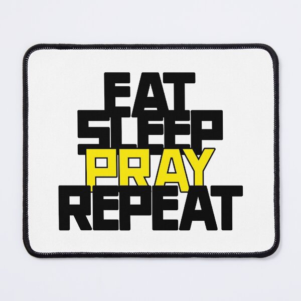 Item preview, Eat Sleep Pray Repeat, Eat Sleep Christian Quote designed and sold by HeavenlyCrafts.