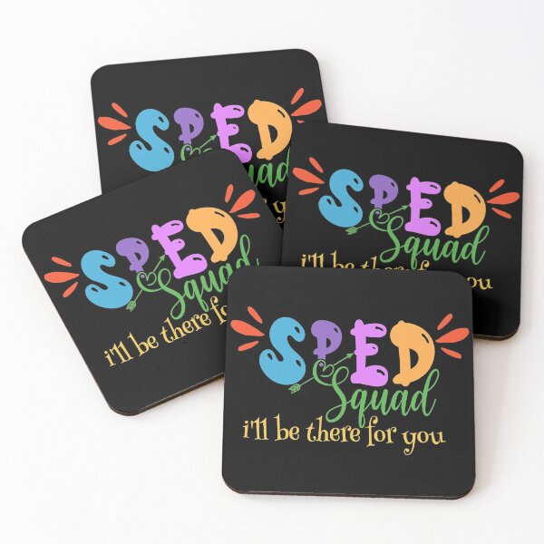 Item preview, Sped Squad - I'll be there for you designed and sold by DsignTByMason.