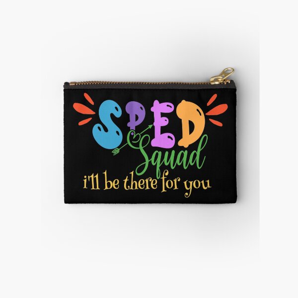 Item preview, Sped Squad - I'll be there for you designed and sold by DsignTByMason.