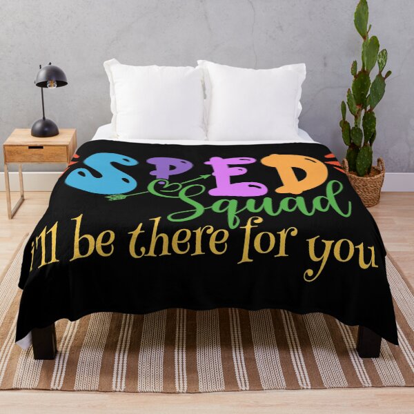Item preview, Sped Squad - I'll be there for you designed and sold by DsignTByMason.