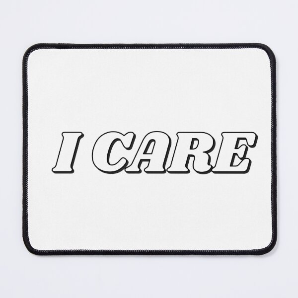 Item preview, I CARE designed and sold by Inspirationmotivation.