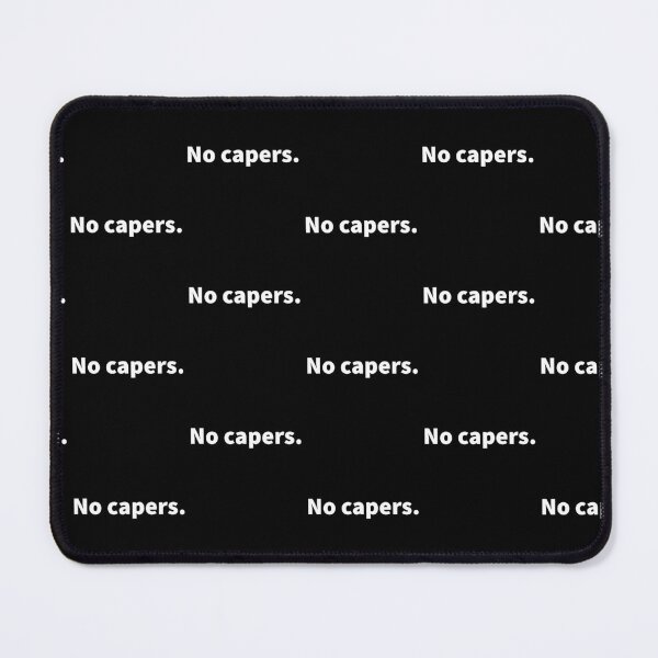 Item preview, No capers. Humorous food related t- shirt and sticker. designed and sold by PlainCrankyT.