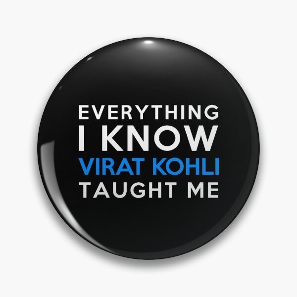 Item preview, Everything I know - Virat Kohli designed and sold by 2Girls1Shirt.