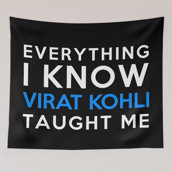 Item preview, Everything I know - Virat Kohli designed and sold by 2Girls1Shirt.