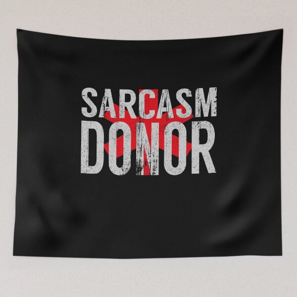 Item preview, SARCASM DONOR. OUTLINE designed and sold by AlexRinzler.