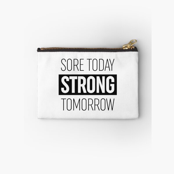 Item preview, Sore Today Strong Tomorrow designed and sold by ZoollGraphics.
