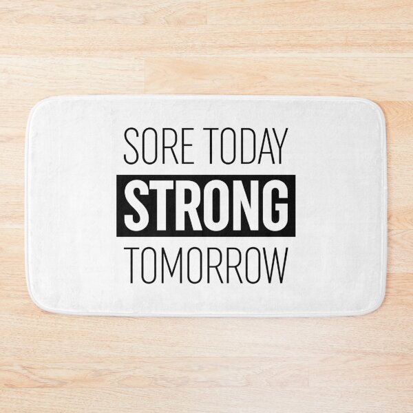Item preview, Sore Today Strong Tomorrow designed and sold by ZoollGraphics.