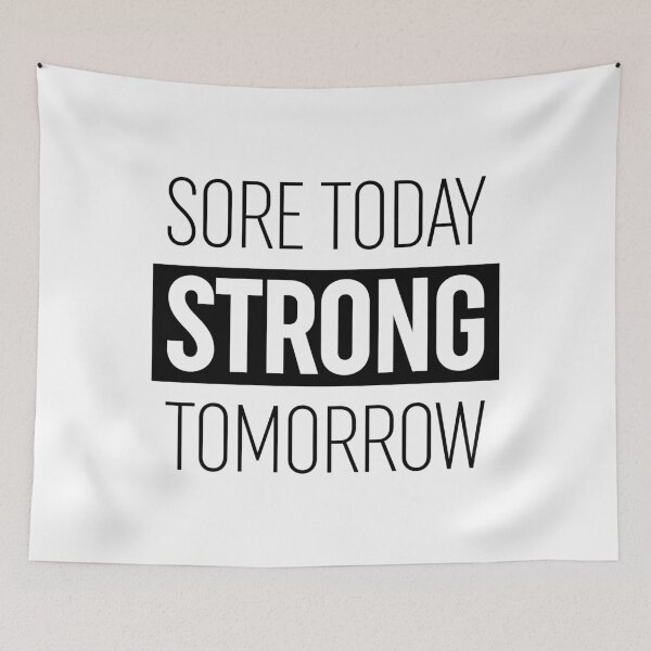 Item preview, Sore Today Strong Tomorrow designed and sold by ZoollGraphics.