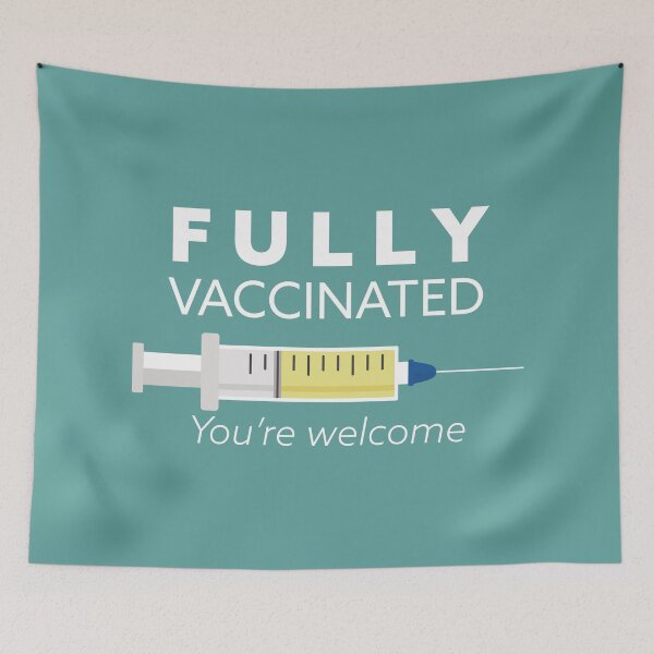 Item preview, Fully vaccinated you're welcome, I'm vaccinated, gift for vaccinated, Covid 19 designed and sold by Boom-llqb.