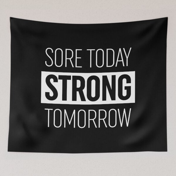 Item preview, Sore Today Strong Tomorrow designed and sold by ZoollGraphics.