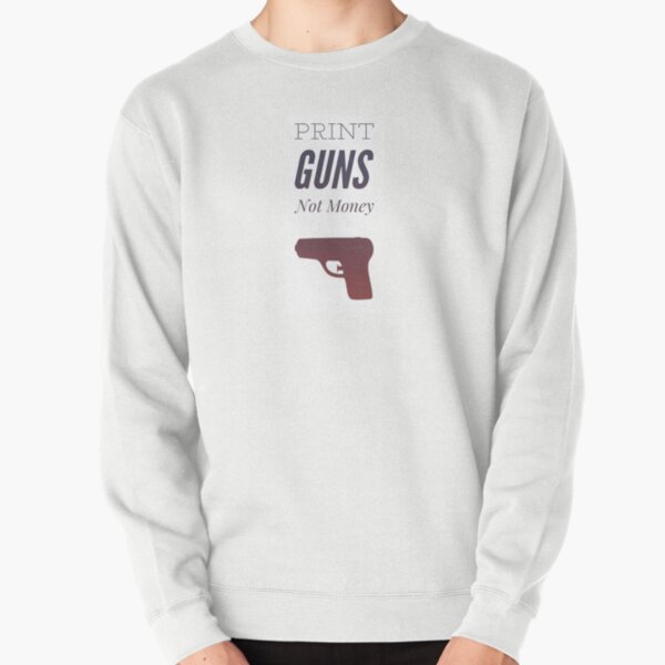 Item preview, Print guns not money  designed and sold by RBiiilal.