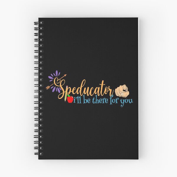 Item preview, Speducator - I'll be there for you designed and sold by DsignTByMason.