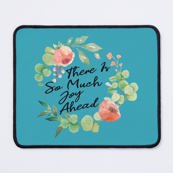 Item preview, There Is So Much Joy Ahead, Inspirational Quotes designed and sold by JustGift.