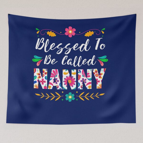 Item preview, Proud Nanny, Blessed To Be Called Nanny designed and sold by TrenddyArts.