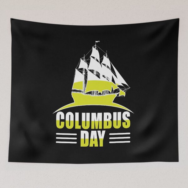 Item preview, Columbus Day  designed and sold by davidmurtagh.