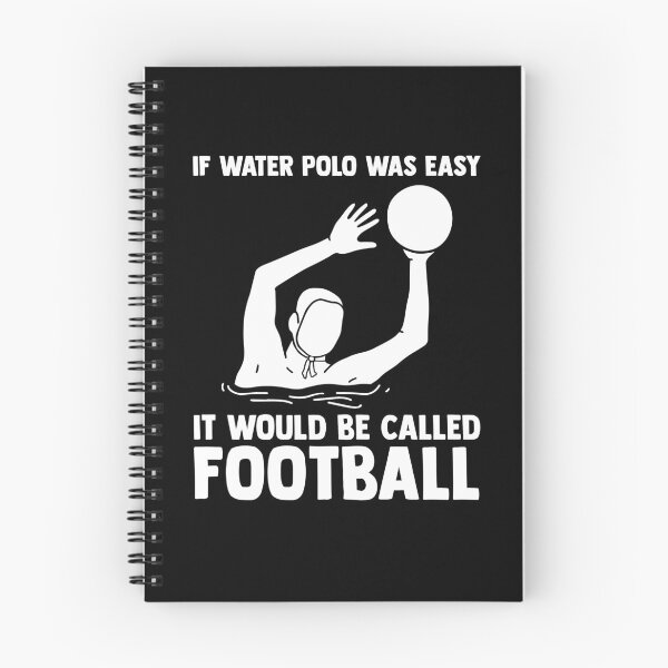 Item preview, If Water Polo Was Easy It Would Be Called Football designed and sold by Nessshirts.