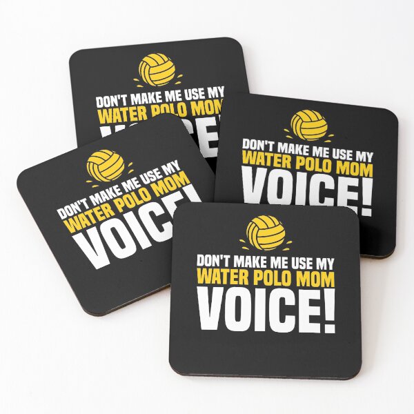 Item preview, Don't Make Me Use My Water Polo Mom Voice Sloughing designed and sold by Nessshirts.